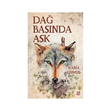 Dağ Başında Aşk - 2 - Rabia Gümüş