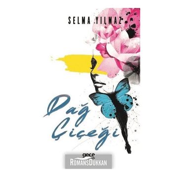 Dağ Çiçeği - Selma Yılmaz