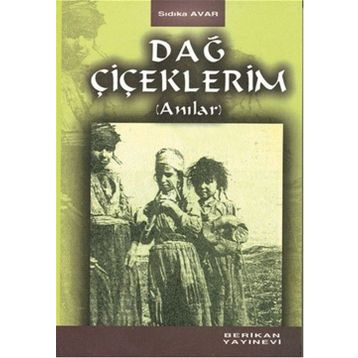 Dağ Çiçeklerim - İlkay Cörüt