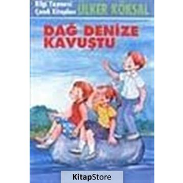 DAĞ DENIZE KAVUŞTU - ÜLKER KÖKSAL
