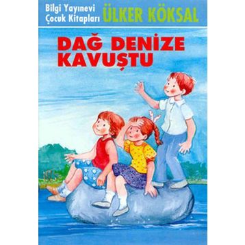 DAĞ DENIZE KAVUŞTU - ÜLKER KÖKSAL