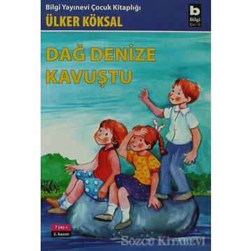 DAĞ DENIZE KAVUŞTU - ÜLKER KÖKSAL