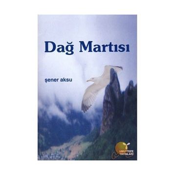 DAĞ MARTISI - ŞENER AKSU