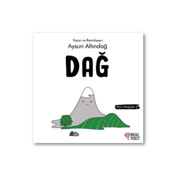 Dağ - Mini Hikaye 3 - Aysun Altındağ