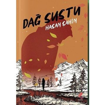 Dağ Sustu Hasan Şahin