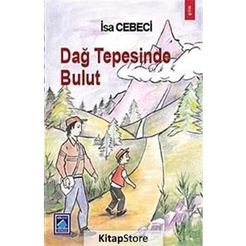 DAĞ TEPESINDE BULUT - İSA CEBECI