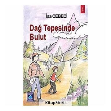DAĞ TEPESINDE BULUT - İSA CEBECI