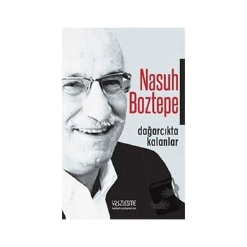 Dağarcıkta Kalanlar - Nasuh Boztepe