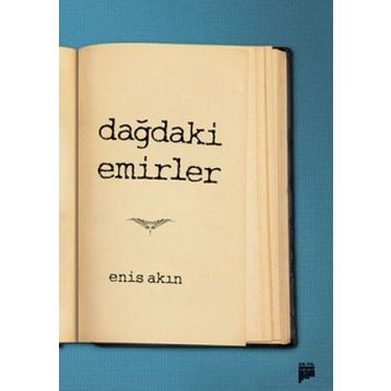 DAĞDAKİ EMIRLER - ENIS AKIN