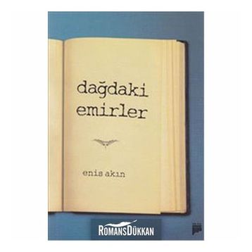 DAĞDAKİ EMIRLER - ENIS AKIN