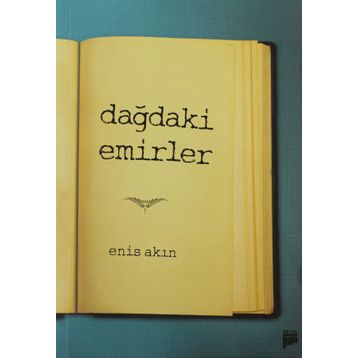 DAĞDAKİ EMIRLER - ENIS AKIN