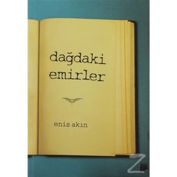DAĞDAKİ EMIRLER - ENIS AKIN