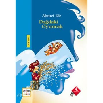 DAĞDAKI OYUNCAK - AHMET EFE