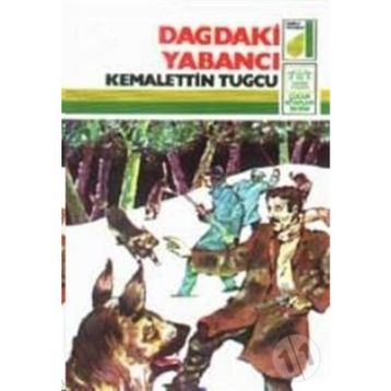 Dağdaki Yabancı - Kemalettin Tuğcu