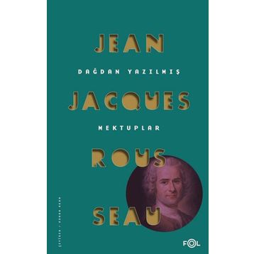 Dağdan Yazılmış Mektuplar - Jean-Jacques Rousseau