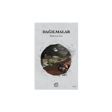 Dağılmalar - Mahsum Ece