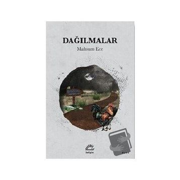 Dağılmalar - Mahsum Ece