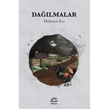 Dağılmalar - Mahsum Ece