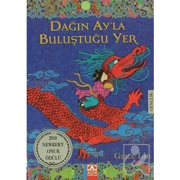 Dağın Ay'la Buluştuğu Yer - Grace Lin