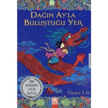Dağın Ay'la Buluştuğu Yer - Grace Lin