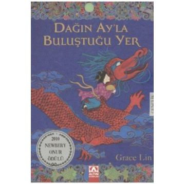 Dağın Ay'la Buluştuğu Yer - Grace Lin