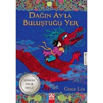 Dağın Ay'la Buluştuğu Yer - Grace Lin