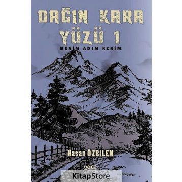 Dağın Kara Yüzü 1 - Hasan Özbilen