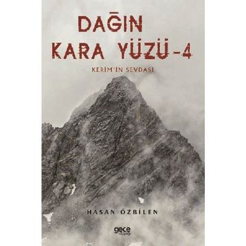 Dağın Kara Yüzü 4 - Hasan Özbilen