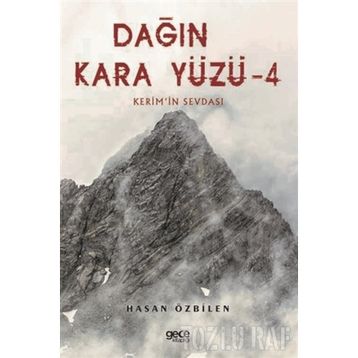 Dağın Kara Yüzü 4 - Hasan Özbilen