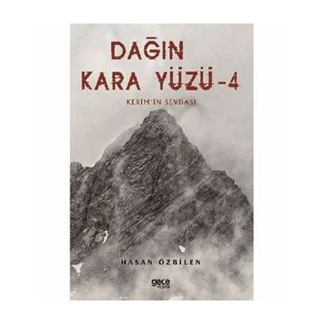 Dağın Kara Yüzü 4 - Hasan Özbilen