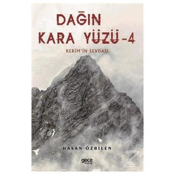 Dağın Kara Yüzü 4 - Hasan Özbilen