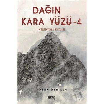 Dağın Kara Yüzü 4 - Hasan Özbilen