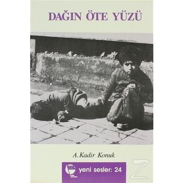 Dağın Öte Yüzü - Yaşar Kemal