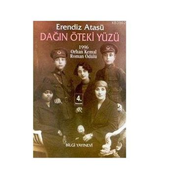 Dağın Öteki Yüzü - Erendiz Atasü
