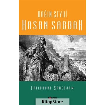 Dağın Şeyhi Hasan Sabbah - Freidoune Sahebjam
