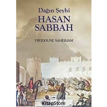 Dağın Şeyhi Hasan Sabbah - Freidoune Sahebjam