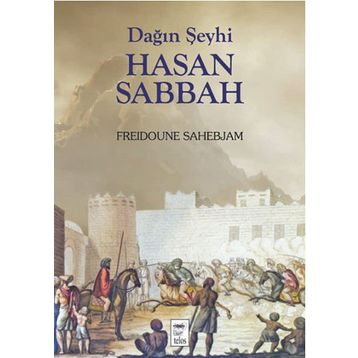 Dağın Şeyhi Hasan Sabbah - Freidoune Sahebjam
