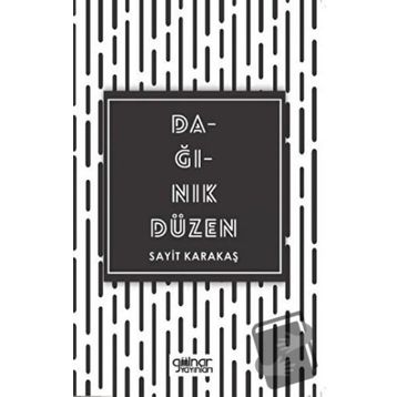 Dağınık Düzen - Sayit Karakaş