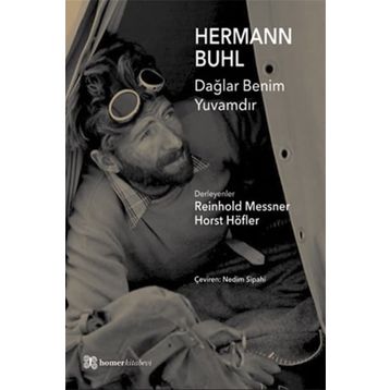 Dağlar Benim Yuvamdır - Hermann Buhl Reinhold Messner
