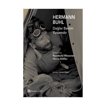 Dağlar Benim Yuvamdır - Hermann Buhl Reinhold Messner