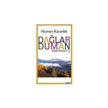 Dağlar Duman - Numan Karanlık
