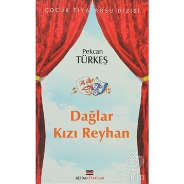 DAĞLAR KIZI REYHAN - PEKCAN TÜRKEŞ