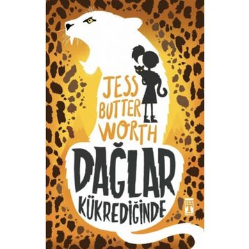 Dağlar Kükrediğinde- Jess Butter Worth - Genç Timaş