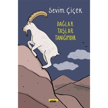Dağlar Taşlar Tanığımdır - Sevim Çiçek