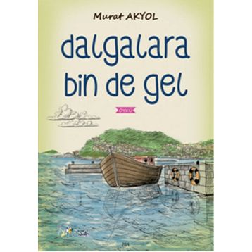 Dağlara Bin De Gel - Murat Akyol