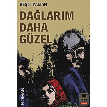 DAĞLARIM DAHA GÜZEL - REŞİT YAMAN