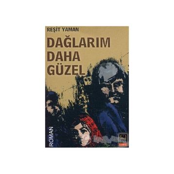 DAĞLARIM DAHA GÜZEL - REŞİT YAMAN