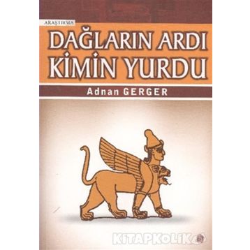 DAĞLARIN ARDI KIMIN YURDU - ADNAN GERGER