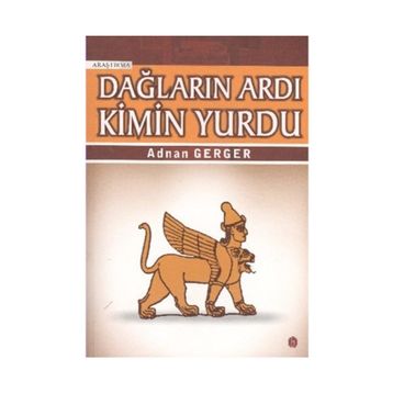 DAĞLARIN ARDI KIMIN YURDU - ADNAN GERGER