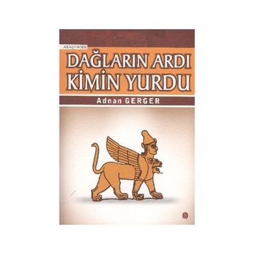 DAĞLARIN ARDI KIMIN YURDU - ADNAN GERGER